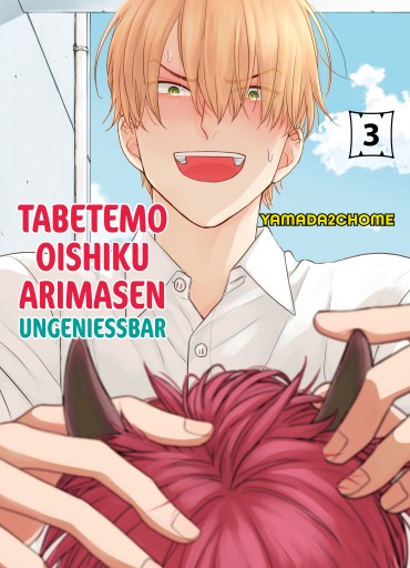 Portada del libro «TABETEMO OISHIKU ARIMASEN - UNGENIESSBAR , Band 3», de Yamada2chome