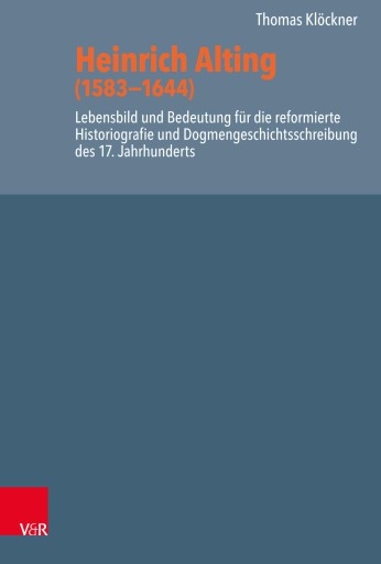 Portada del libro «Heinrich Alting (1583−1644)», de Thomas Klöckner