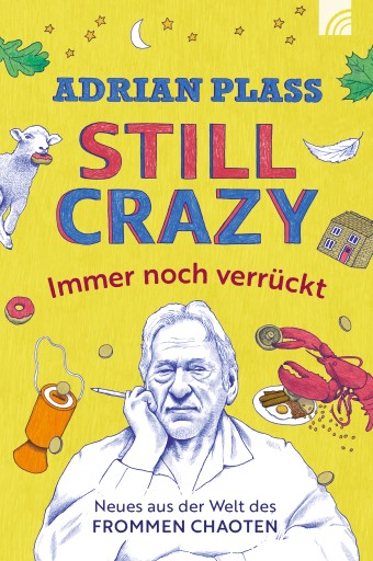 Portada del libro «Still Crazy - immer noch verrückt», de Adrian Plass