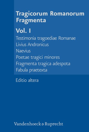 Portada del libro «Tragicorum Romanorum Fragmenta. Vol. I»