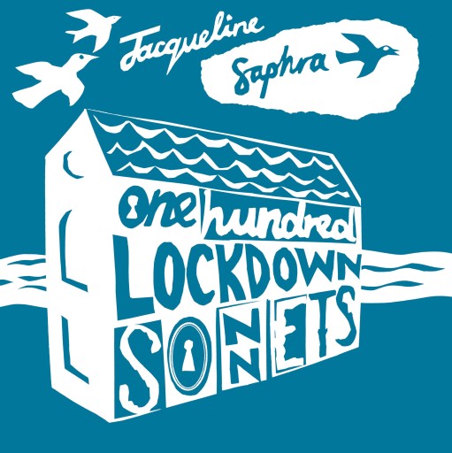 Portada del libro «One Hundred Lockdown Sonnets», de Jacqueline Saphra