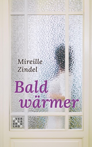 Portada del libro «Bald wärmer», de Mireille Zindel