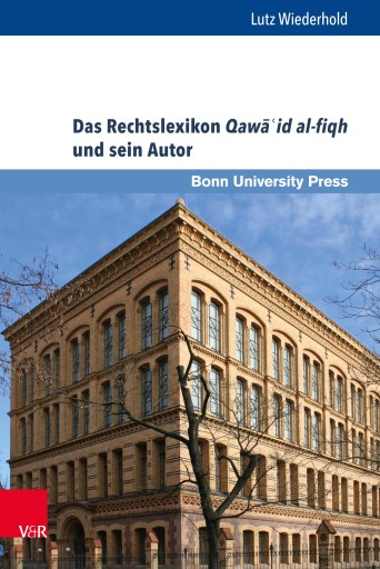 Portada del libro «Das Rechtslexikon Qawāʾid al-fiqh und sein Autor», de Lutz Wiederhold