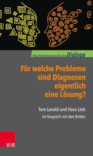 Portada del libro «Für welche Probleme sind Diagnosen eigentlich eine Lösung?», de Tom Levold, Hans Lieb