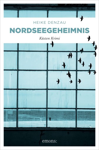 Portada del libro «Nordseegeheimnis», de Heike Denzau