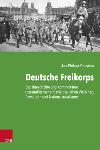 Portada del libro «Deutsche Freikorps», de Jan-Philipp Pomplun