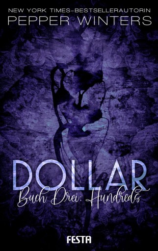 Portada del libro «Dollar - Buch 3: Hundreds», de Pepper Winters