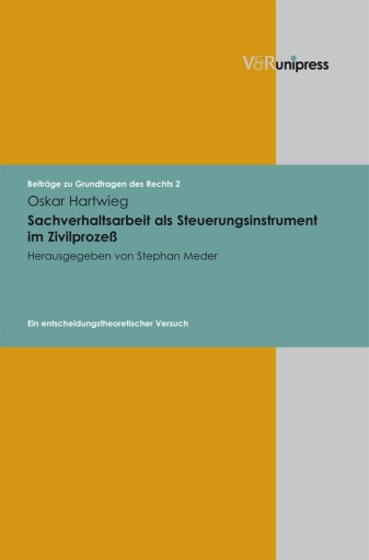 Portada del libro «Sachverhaltsarbeit als Steuerungsinstrument im Zivilprozeß», de Oskar Hartwieg