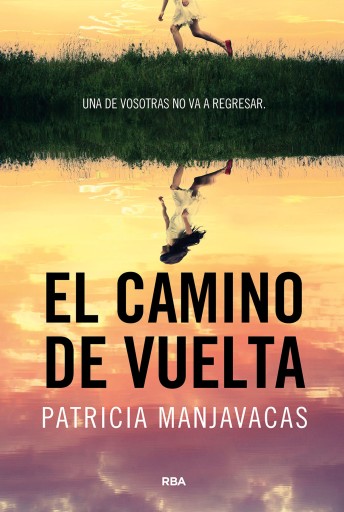 Portada del libro «El camino de vuelta», de Patricia Manjavacas
