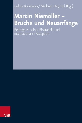 Portada del libro «Martin Niemöller - Brüche und Neuanfänge»