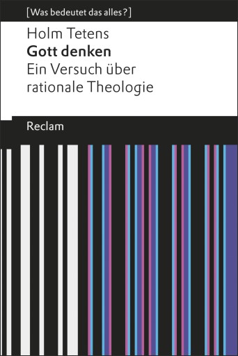 Portada del libro «Gott denken. Ein Versuch über rationale Theologie», de Holm Tetens