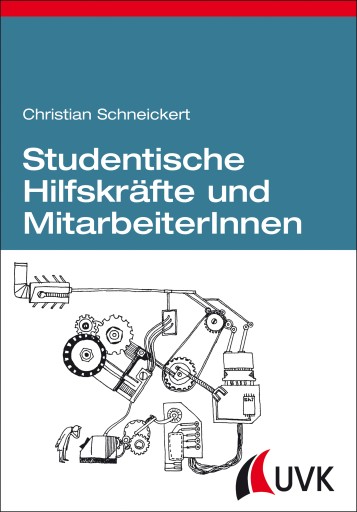 Portada del libro «Studentische Hilfskräfte und MitarbeiterInnen», de Christian Schneickert