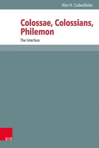 Portada del libro «Colossae, Colossians, Philemon», de Alan H. Cadwallader