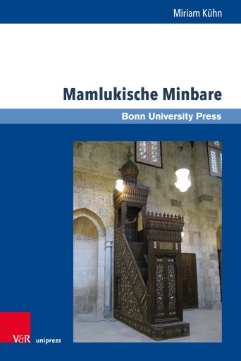 Portada del libro «Mamlukische Minbare», de Miriam Kühn