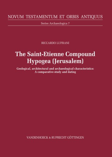Portada del libro «The Saint-Etienne Compound Hypogea, Jerusalem», de Riccardo Lufrani
