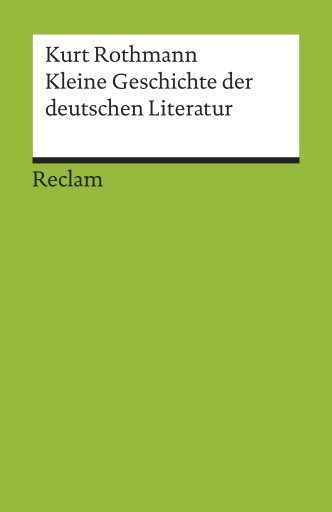 Portada del libro «Kleine Geschichte der deutschen Literatur», de Kurt Rothmann
