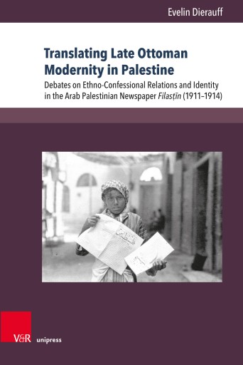 Portada del libro «Translating Late Ottoman Modernity in Palestine», de Evelin Dierauff
