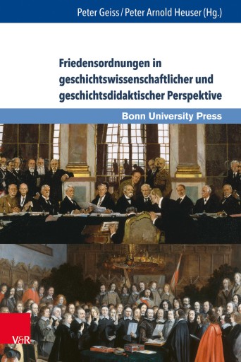 Portada del libro «Friedensordnungen in geschichtswissenschaftlicher und geschichtsdidaktischer Perspektive»