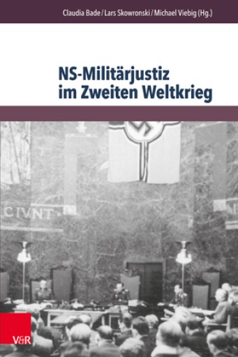 Portada del libro «NS-Militärjustiz im Zweiten Weltkrieg»