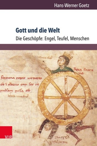 Portada del libro «Gott und die Welt. Religiöse Vorstellungen des frühen und hohen Mittelalters. Teil I, Band 3», de Hans-Werner Goetz