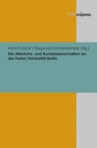 Portada del libro «Die Altertums- und Kunstwissenschaften an der Freien Universität Berlin»