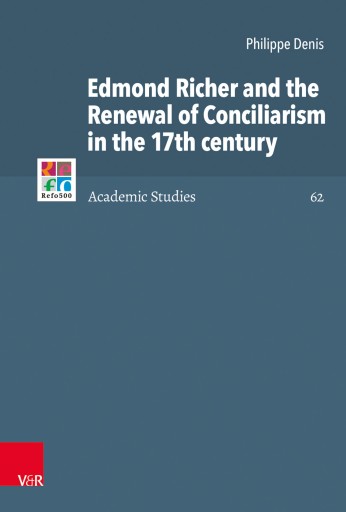 Portada del libro «Edmond Richer and the Renewal of Conciliarism in the 17th century», de Philippe Denis