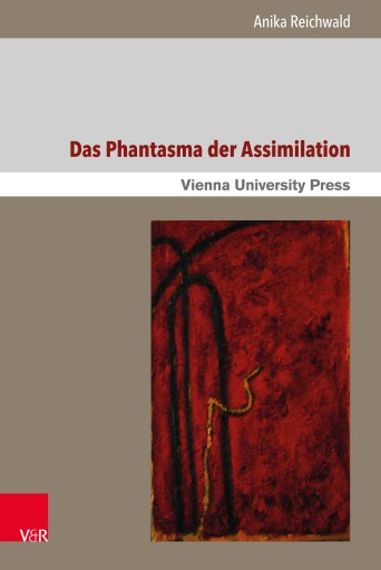 Portada del libro «Das Phantasma der Assimilation», de Anika Reichwald