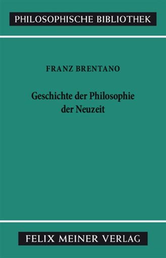 Geschichte der Philosophie der Neuzeit