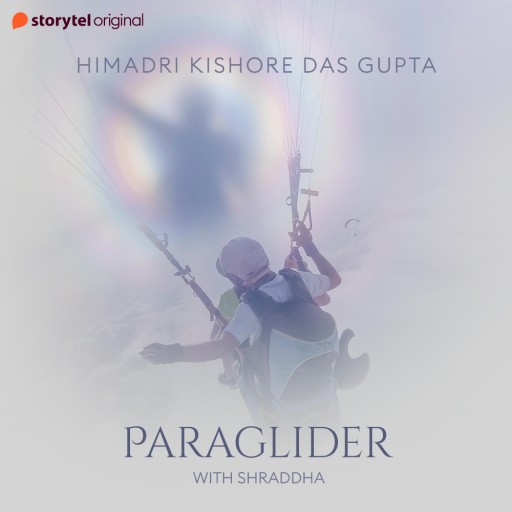 Portada del audiolibro «PARAGLIDER», de Himadri Kishore Das Gupta