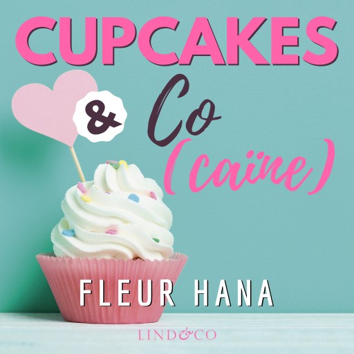 Portada del audiolibro «Cupcakes & Co(caïne)», de Fleur Hana