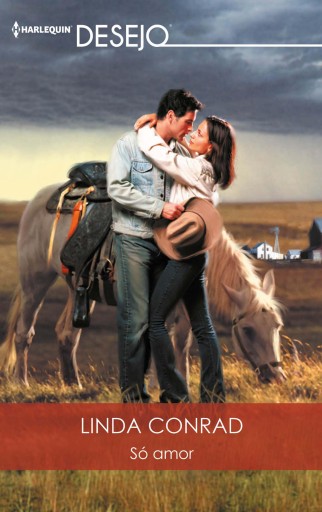 Portada del libro «Só amor», de Linda Conrad