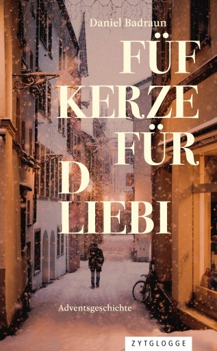 Portada del libro «Füf Kerze für d Liebi», de Daniel Badraun