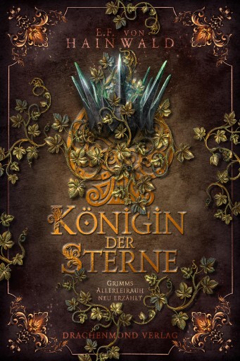 Portada del libro «Königin der Sterne», de E.F. v. Hainwald