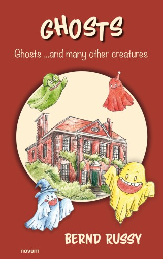 Portada del libro «Ghosts ...and many other creatures», de Bernd Russy
