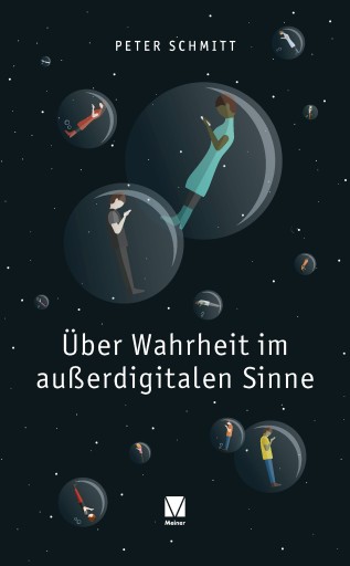 Portada del libro «Über Wahrheit im außerdigitalen Sinne», de Peter Schmitt