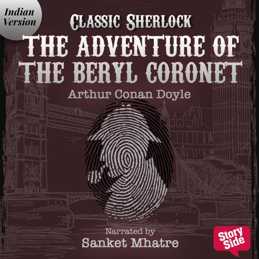 Adventure of the Beryl Coronet, The