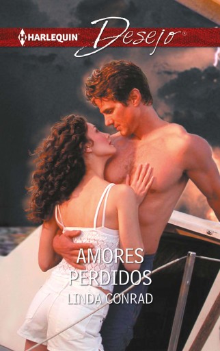 Portada del libro «Amores perdidos», de Linda Conrad