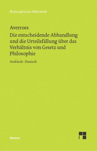 Die entscheidende Abhandlung und die Urteilsfällung über das Verhältnis von Gesetz und Philosophie