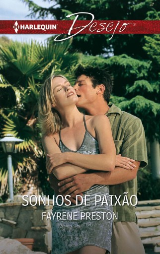 Portada del libro «Sonhos de paixão», de Fayrene Preston