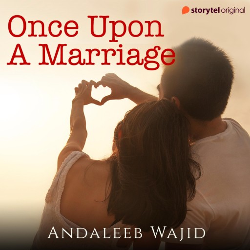 Portada del audiolibro «Once Upon A Marriage», de Andaleeb Wajid