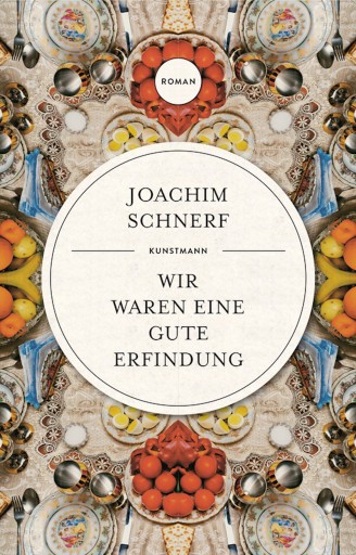 Portada del libro «Wir waren eine gute Erfindung», de Joachim Schnerf