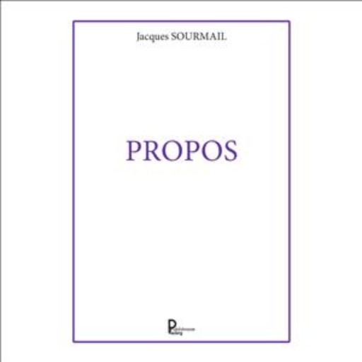 Propos