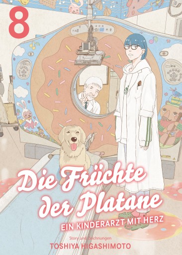 Portada del libro «DIE FRÜCHTE DER PLATANE, Band 8 - EIN KINDERARZT MIT HERZ», de Toshiya Higashimoto