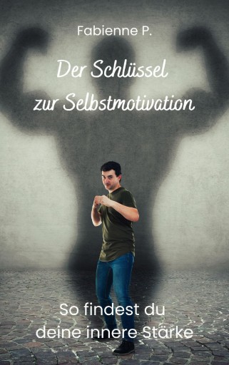 Portada del libro «Der Schlüssel zur Selbstmotivation», de Fabienne P.