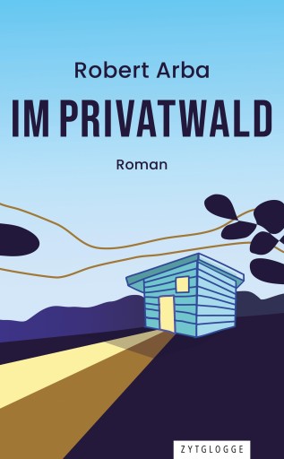 Portada del libro «Im Privatwald», de Robert Arba