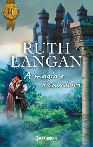 Portada del libro «A magia e o cavaleiro», de Ruth Langan