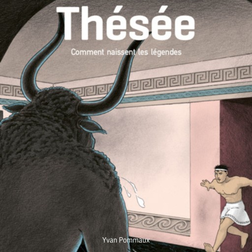 Portada del audiolibro «Thésée, comment naissent les légendes», de Yvan Pommaux