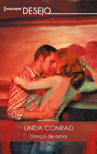 Portada del libro «Dança de amor», de Linda Conrad