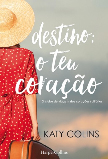 Portada del libro «Destino o teu coração», de Katy Colins