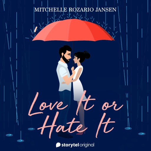Portada del audiolibro «Love it or Hate it», de Mitchelle Rozario Jansen